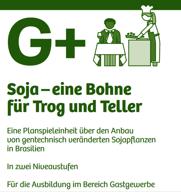 Eine Zeichnung einer Alltagsszene aus einem Restaurant in den Farben grün und weiß. Links der Großbuchstabe G+. Darunter der Schriftzug "Soja - Eine Bohne für Trog und Teller". 