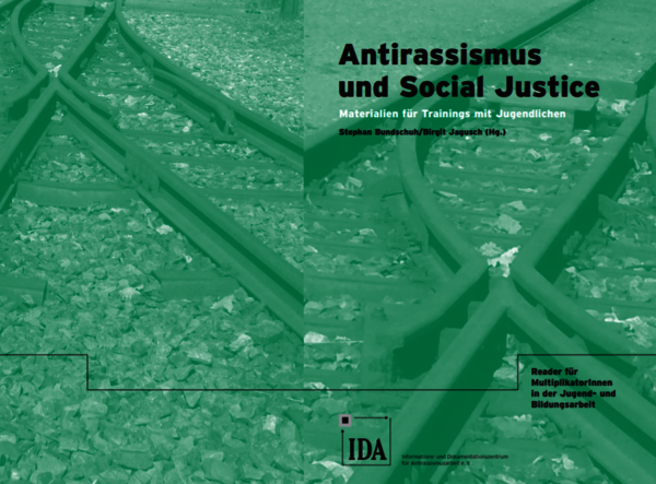 Das Cover der Publikation "Antirassismus und Social Justice". Im Hintergrund ist ein Foto von Bahngleisen an einer Weiche. Das Foto hat einen grünen Fliter. 